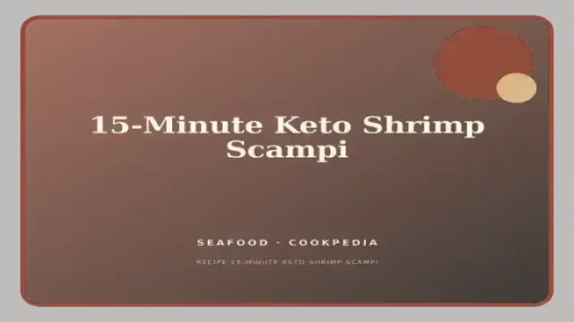 15-Minute Keto Shrimp Scampi