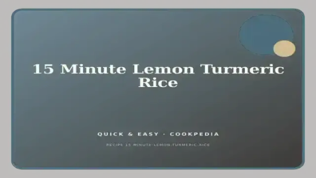 15 Minute Lemon Turmeric Rice