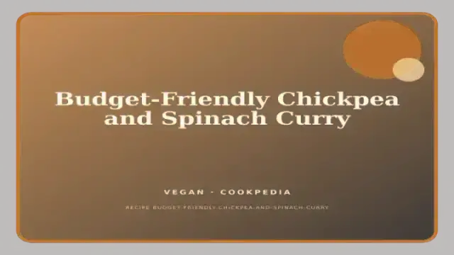 Budget-Friendly Chickpea and Spinach Curry