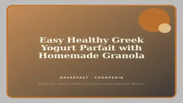 Easy Healthy Greek Yogurt Parfait with Homemade Granola