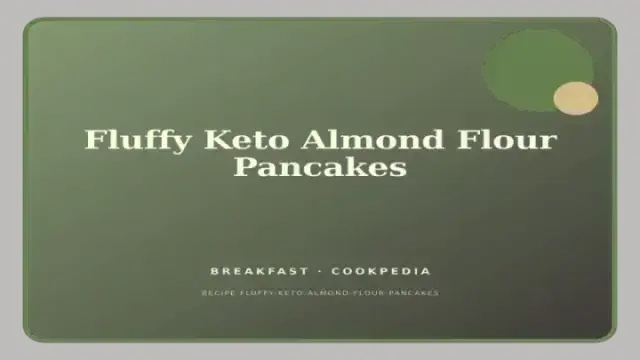 Fluffy Keto Almond Flour Pancakes