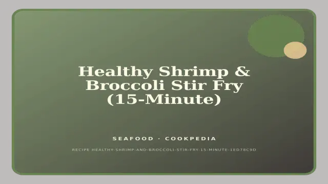 Healthy Shrimp & Broccoli Stir Fry (15-Minute)