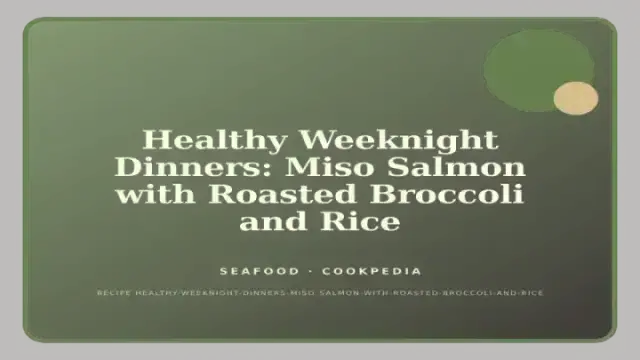 Healthy Weeknight Dinners: Miso Salmon with Roasted Broccoli and Rice
