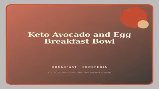 Keto Avocado and Egg Breakfast Bowl