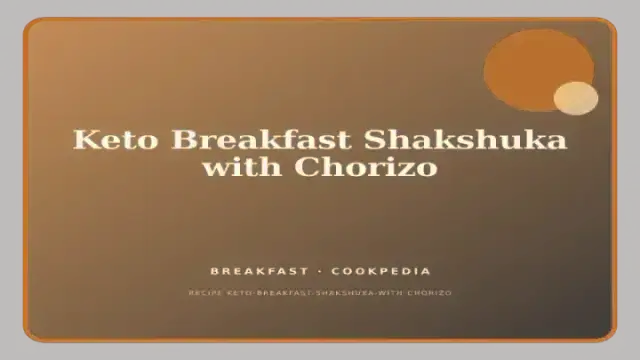 Keto Breakfast Shakshuka with Chorizo