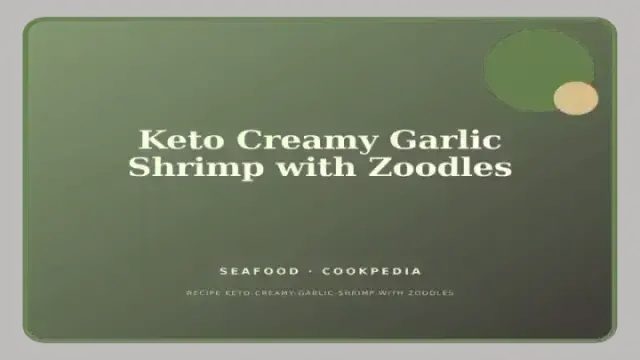 Keto Creamy Garlic Shrimp with Zoodles