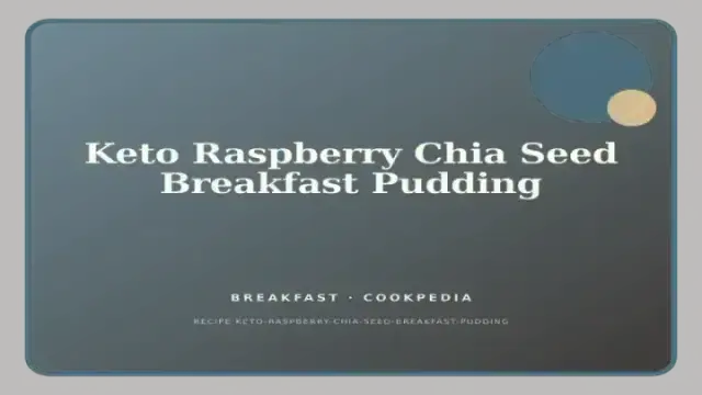 Keto Raspberry Chia Seed Breakfast Pudding