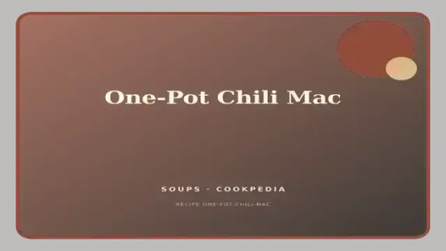 One-Pot Chili Mac