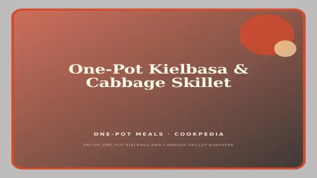 One-Pot Kielbasa & Cabbage Skillet