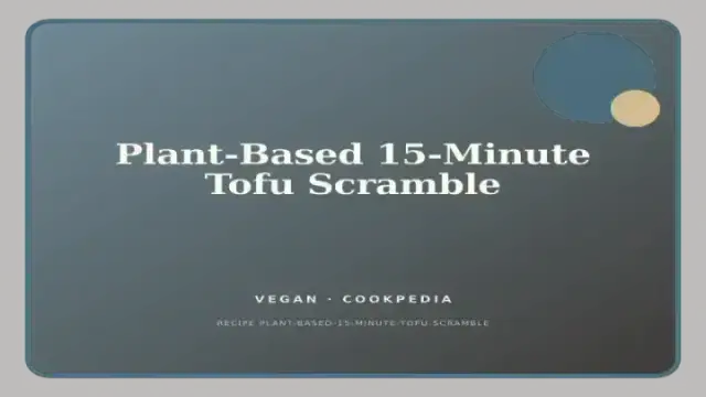 Plant-Based 15-Minute Tofu Scramble
