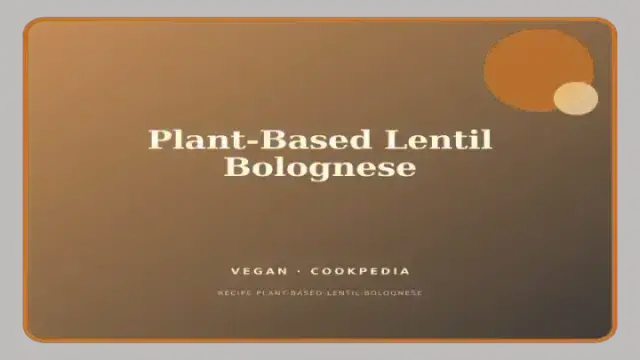 Plant-Based Lentil Bolognese