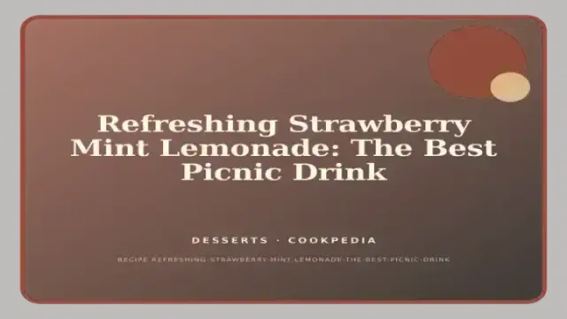 Refreshing Strawberry Mint Lemonade: The Best Picnic Drink
