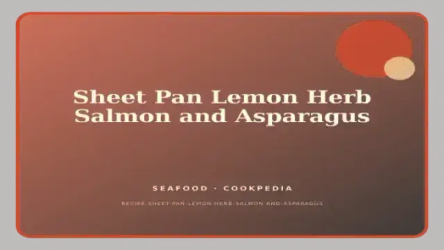 Sheet Pan Lemon Herb Salmon and Asparagus