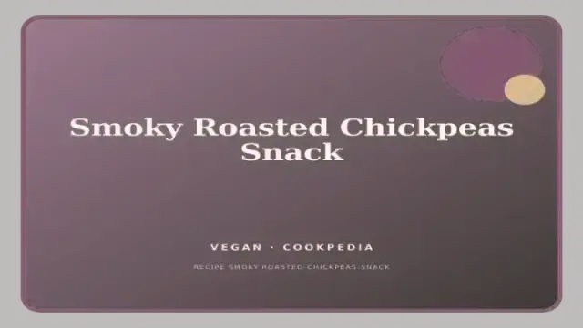 Smoky Roasted Chickpeas Snack