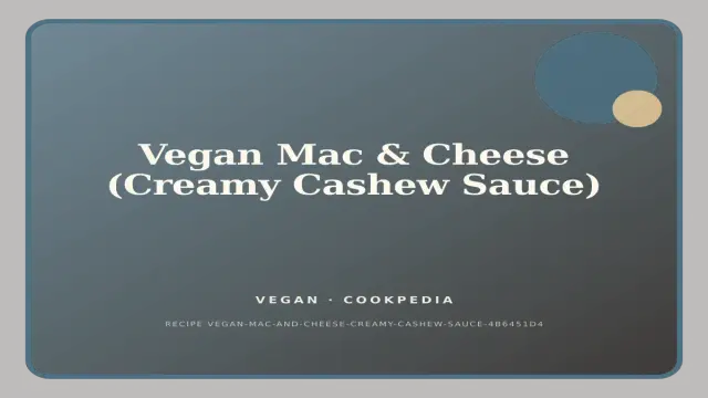 Vegan Mac & Cheese (Creamy Cashew Sauce)